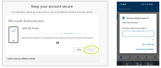 Enter the code you see on your computer into the Authenticator app on your phone, then select &quot;YES&quot;. Now select &quot;Next&quot; on your computer.